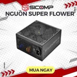 NGUỒN SUPER FLOWER