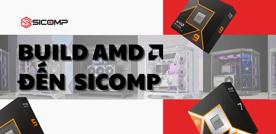 BUILD AMD ĐẾN SICOMP