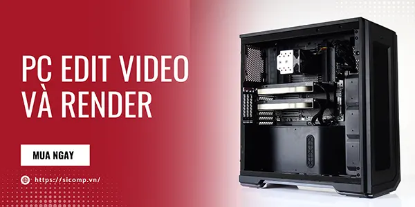 PC Edit Video Và Render
